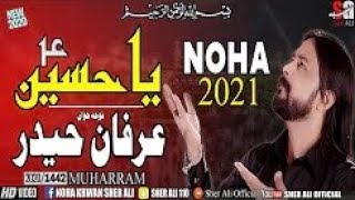 Irfan haider 2021   Noha   Ya hussain A.s