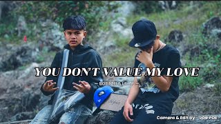 BOBBZIII-YOU DON’T VALUE MY LOVE_FT. LIL TP (2025 NEW SONG)