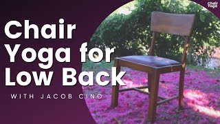 Chair Yoga for Low Back with Jacob Cino