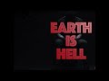 earth is hell