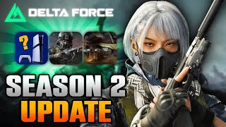 Delta Force - Season 2 Update | EVERYTHING is about to CHANGE!