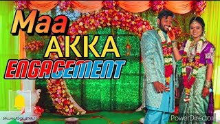 ma akka engagement 💝💝