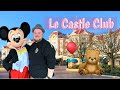 Le Castle Club à Disneyland Paris