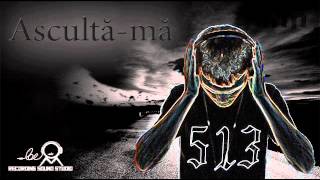 513 - Asculta-ma