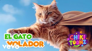 Chiki Toonz - El Gato Volador