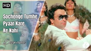 Sochenge Tumhe Pyaar Kare Ke Nahi | Deewana (1992) | Rishi Kapoor | Divya Bharti | Kumar Sanu  Songs