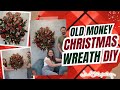 How to Create a Classy Old Money Christmas Wreath | David Christopher's Step-by-Step Tutorial (2024)