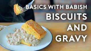 Biscuits & Gravy | Basics with Babish
