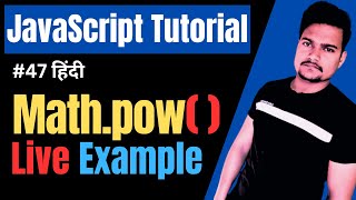 Math.pow() function in JavaScript | pow() method in JavaScript | JavaScript Tutorial | Part - 47
