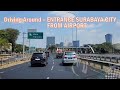 Driving Around masuk kota Surabaya dari Bandara [Surabaya city from Juanda airport] - EAST JAVA❕