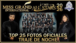 Miss Grand All Star 2026 - Top 25 Fotos Oficiales Traje de Noche con Oscar Sabha