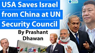 UN Security Council meeting on Israel Gaza Conflict What did USA China and India say?