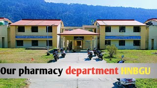 Our pharmacy department || H.N.B.Garhwal University Srinagar ||Vlog-5 || Surya the adventures vlogs