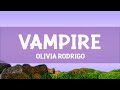 @oliviarodrigo vampire lyrics 1 hour today s hits 2023