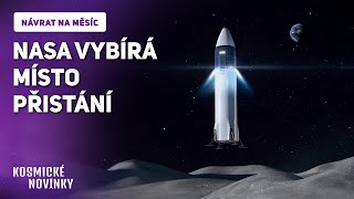 Kosmické novinky - NASA vybírá místo pro přistání posádky na Měsíci, dřevěná družice dorazila na ISS