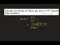 calculate the density of helium gas he at stp. assume ideal conditions.