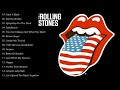 The Best Of The Rolling Stones - The Rolling Stones Songs Playlist 2021