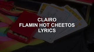 FLAMIN HOT CHEETOS CLAIRO LYRICS