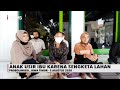 Bangun Rumah di Pekarangan Rumah, Ibu Digugat Anak Kandung - Special Report 30/10