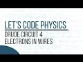 Drude Circuit 4 Electrons in Wires