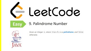 LeetCode Problem: 9. Palindrome Number | Java Solution