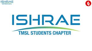 ISHRAE TMSL Student Chapter Introduction