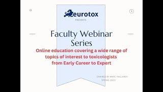 EUROTOX Faculty Webinar Series: Applied Industrial Toxicology