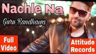Guru Randhawa: Nachle Na Video | DIL JUUNGLEE | Neeti M | Taa | Attitude Records | T-Series | Speed