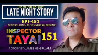 INSPECTOR TAYAI (151) || 10th APRIL 2021 || DIAMOND RADIO LIVE STREAM