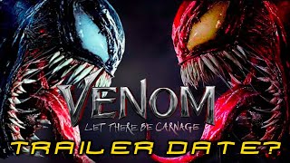Venom: Let There Be Carnage Trailer Release Date LEAKED?