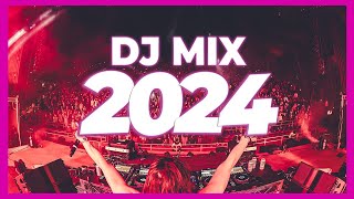 DJ MIX 2024 - Mashups & Remixes of Popular Songs 2024 | DJ Club Music Disco Dance Remix Song 2023