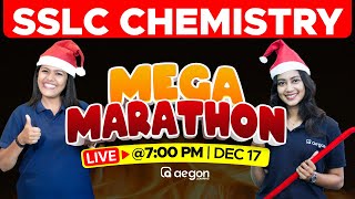 SSLC MEGA MARATHON - CHEMISTRY FULL REVISION | AEGON LEARNING #sslcchemistry #christmasexam