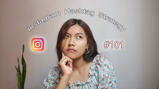 How to use INSTAGRAM HASHTAGS | Instagram hashtag strategy for likes & followers