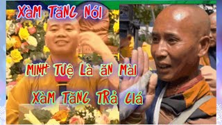 Tin nóng sư thông đạo xúc phạm nói minh tuệ là đi ăn mài không phải tu sĩ xàm tăng nhận kết ớn lạnh