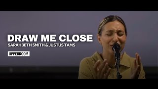 Draw Me Close - Sarahbeth Smith & Justus Tams l UPPERROOM Prayer Set