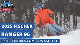 2025 Fischer Ranger 96 - SkiEssentials.com Ski Test Review