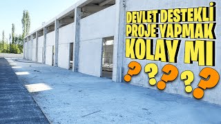 Devlet Destekli Proje Yapmak Kolay mı ?