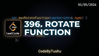 LeetCode 396 Rotate Function O(n) Optimization Explained | Java Solution | CodeByTushu