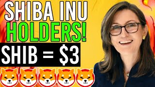 Elon musk And Cathie Wood REVEALS HOW SHIBA INU COIN WILL HIT $3 Soon!!