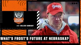 What is Scott Frost’s status at Nebraska? | College GameDay