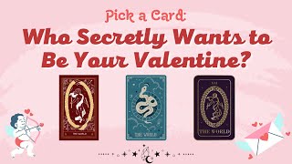 💕 Who Wishes They Could Be Your Valentine? Their Secret Thoughts! | Pick A Card Tarot Reading