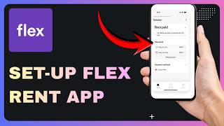 How To Set Up Flex Rent Payment (Step by Step Guide)
