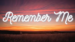 Remember Me - MARLOE Lyrics