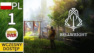 Zagrajmy w Bellwright🔔 || odc. 1 || Polski Survival RPG - Średniowiecze - PIERWSZY DOM | Gameplay PL