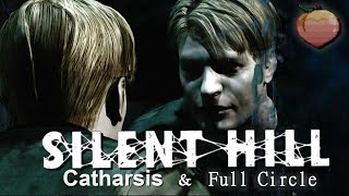 The Lore of Silent Hill: Catharsis and Full Circle