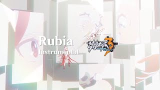 ｢Rubia｣ - Instrumental | Honkai Impact 3 OST