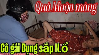 Quá Muộn Cô Gái 35T Bụng sắp N.ổ đ.a.u đớn trong đêm Phongnguyen 24677