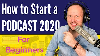 🎙How to Start a Podcast 2020 // Podcasting for Beginners