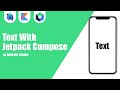 Text With Jetpack Compose in Android Studio | Kotlin | Jetpack Compose | Android Tutorials
