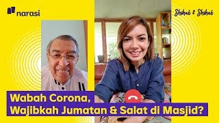 Wabah Corona, Wajibkah Jumatan dan Salat di Masjid? | Shihab \u0026 Shihab